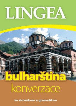 Bulharština - konverzace se slovníkem a gramatikou