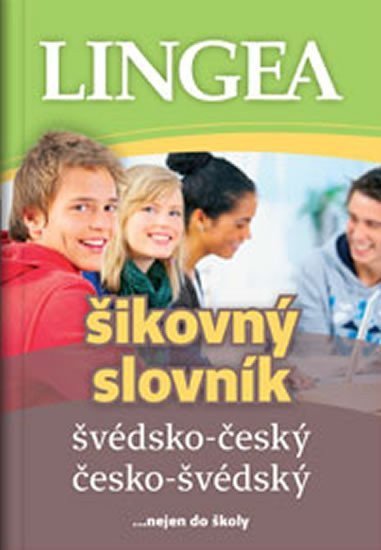 Švédsko-český česko-švédský šikovný slovník nejen do školy