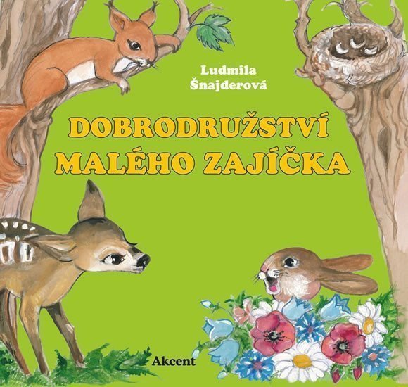 Dobrodružství malého zajíčka – Šnajderová Ludmila