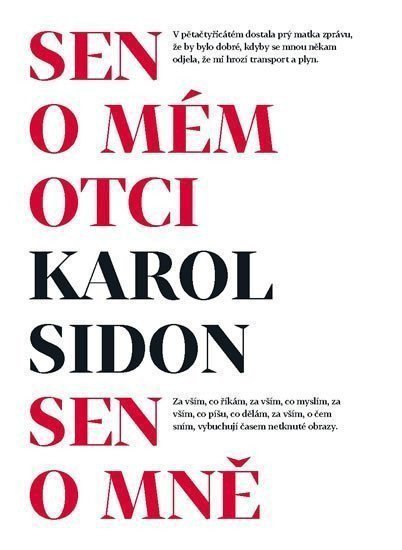 Sen o mém otci Sen o mně – Sidon Karol