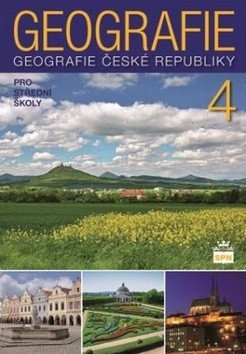 Geografie pro střední školy 4 - Česká republika – group of authors