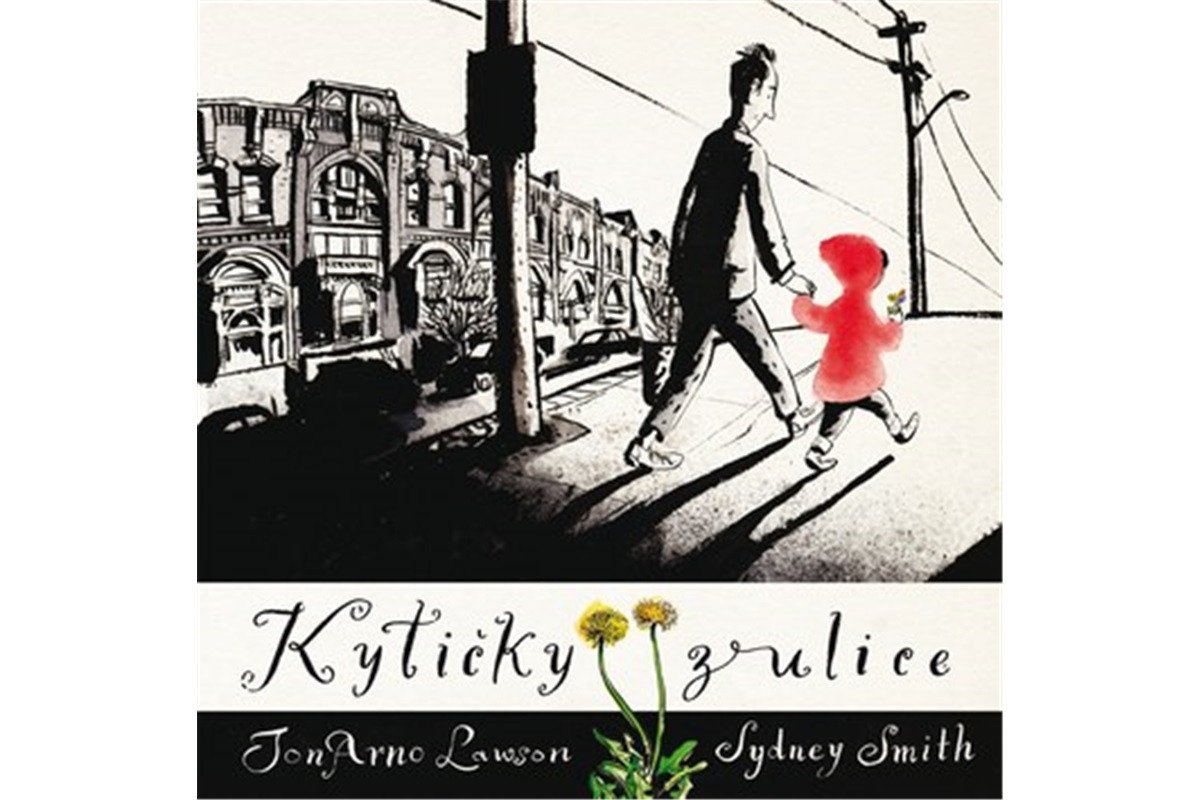 Kytičky z ulice – Lawson JonArno