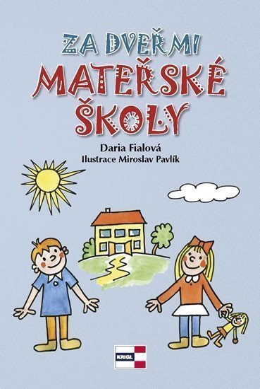 Za dveřmi mateřské školy – Fialová Daria
