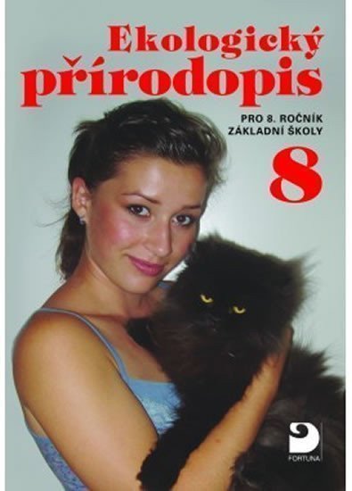 Ekologický přírodopis pro 8 r ZŠ učebnice – Kvasničková Danuše