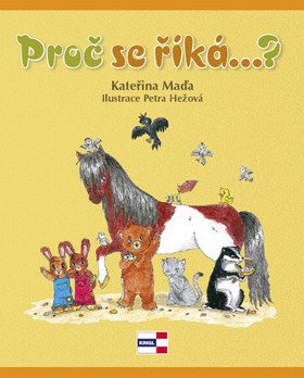 Proč se říká – Maďa Kateřina