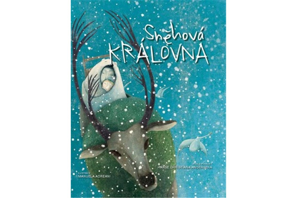 Sněhová královna – Andersen Hans Christian