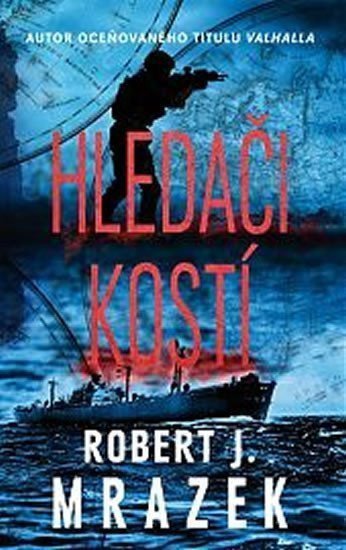 Hledači kostí – Mrazek Robert J