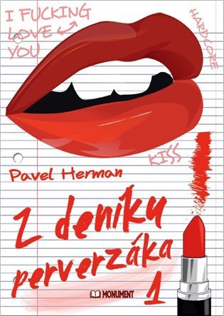 Z deníku perverzáka 1 – Herman Pavel