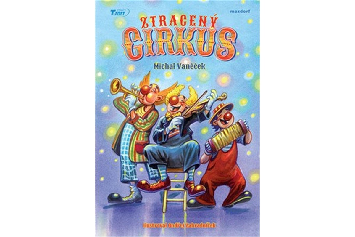 Ztracený cirkus – Vaněček Michal