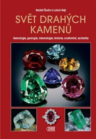 Svět drahých kamenů – Rejl Luboš