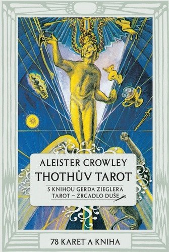 Thothův Tarot - Kniha 78 karet – Crowley Aleister