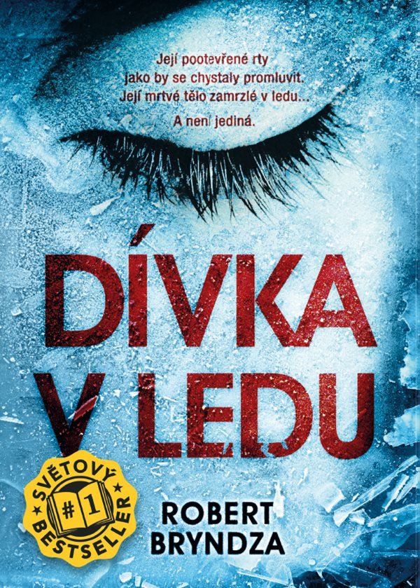 Dívka v ledu – Bryndza Robert