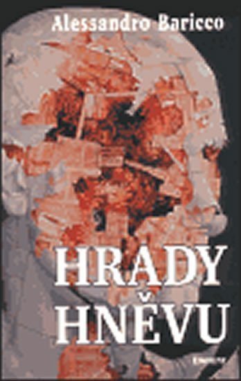 Hrady hněvu – Baricco Alessandro