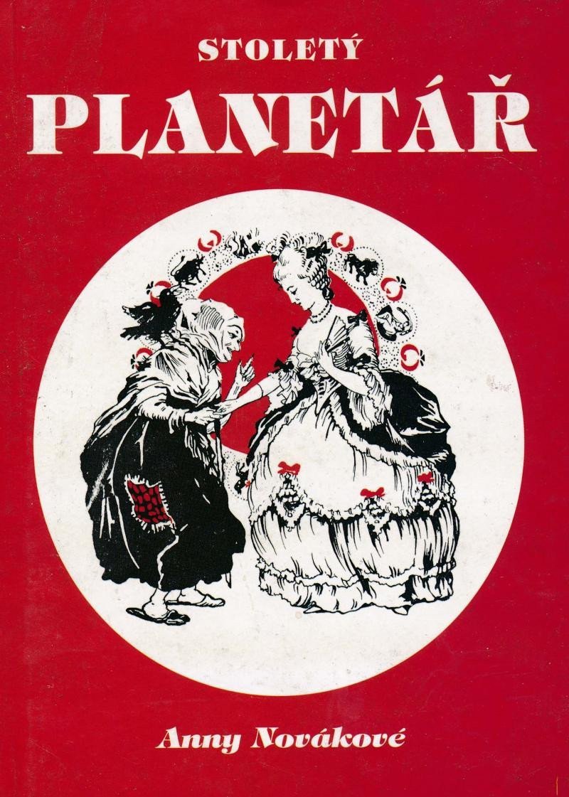 Stoletý planetář Anny Novákové – Nováková Anna