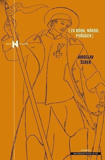 Za Boha národ pořádek – Šebek Jaroslav
