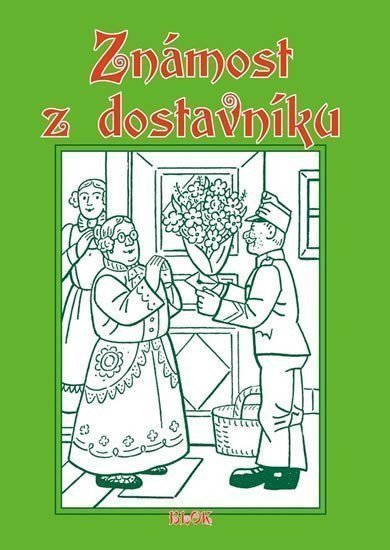 Známost z dostavníku – group of authors