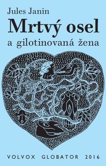 Mrtvý osel a gilotinovaná žena – Janin Jules