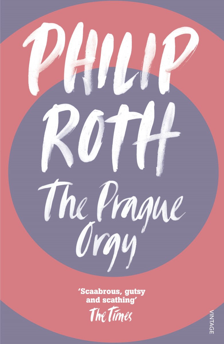 The Prague Orgy – Roth Philip