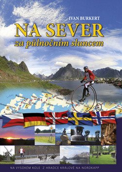Na sever za půlnočním sluncem – Burkert Ivan