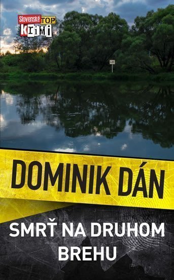 Smrť na druhom brehu – Dán Dominik
