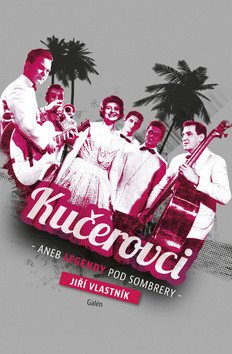 Kučerovci aneb Legendy pod sombrery – Vlastník Jiří