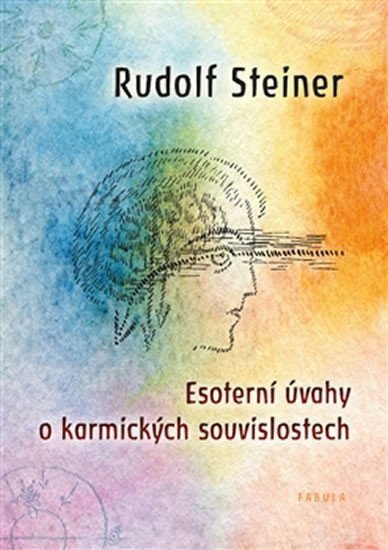 Esoterní úvahy o karmických souvislostech – Steiner Rudolf