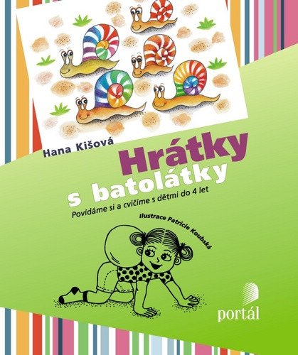 Hrátky s batolátky – Kišová Hana