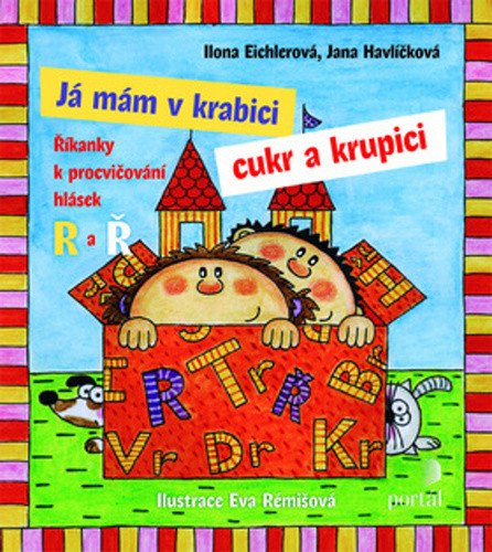 Já mám v krabici cukr a krupici – Eichlerová Ilona