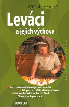 Leváci a jejich výchova – Healey Jane M