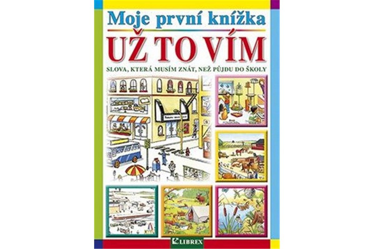 Moje první knížka Už to vím