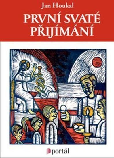 První svaté přijímání – Houkal Jan