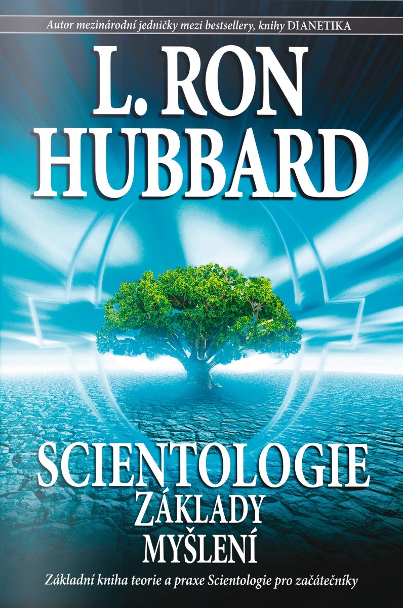 Scientologie - Základy myšlení – Hubbard L Ron