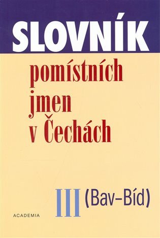 Slovník pomístních jmen v Čechách III – Matúšová Jana