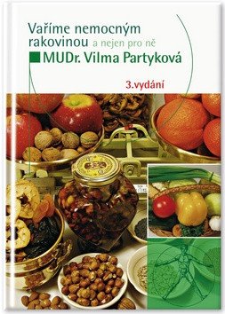 Vaříme nemocným rakovinou – Partyková Vilma