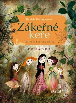 Zákeřné keře – Krolupperová Daniela
