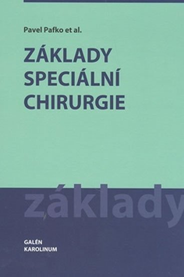 Základy speciální chirurgie – Pafko Pavel