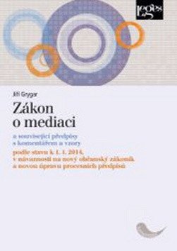 Zákon o mediaci – Grygar Jiří