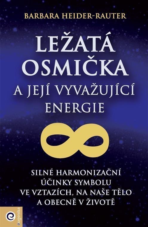 Ležatá osmička a její vyvažující energie – Heider-Rauter Barbara