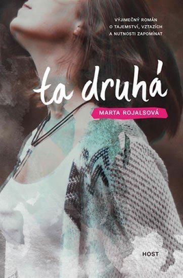 Ta druhá – Rojalsová Marta