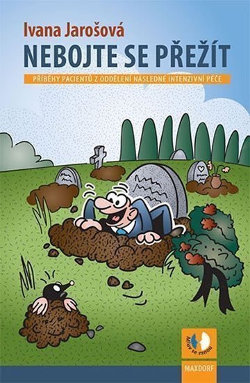 Nebojte se přežít – Jarošová Ivana