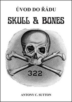 Úvod do řádu Skull and Bones – Sutton Antony C