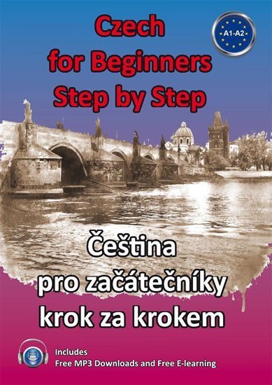 Czech for Beginners Step by Step - Čeština pro začátečníky krok za krokem – Pařízková Štěpánka