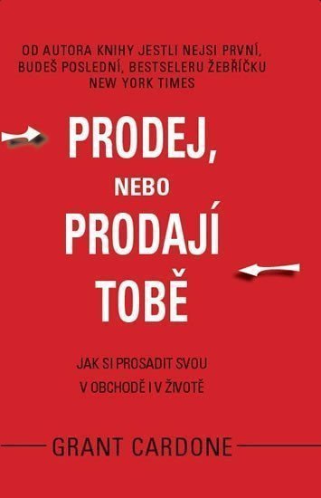 Prodej nebo prodají tobě – Cardone Grant