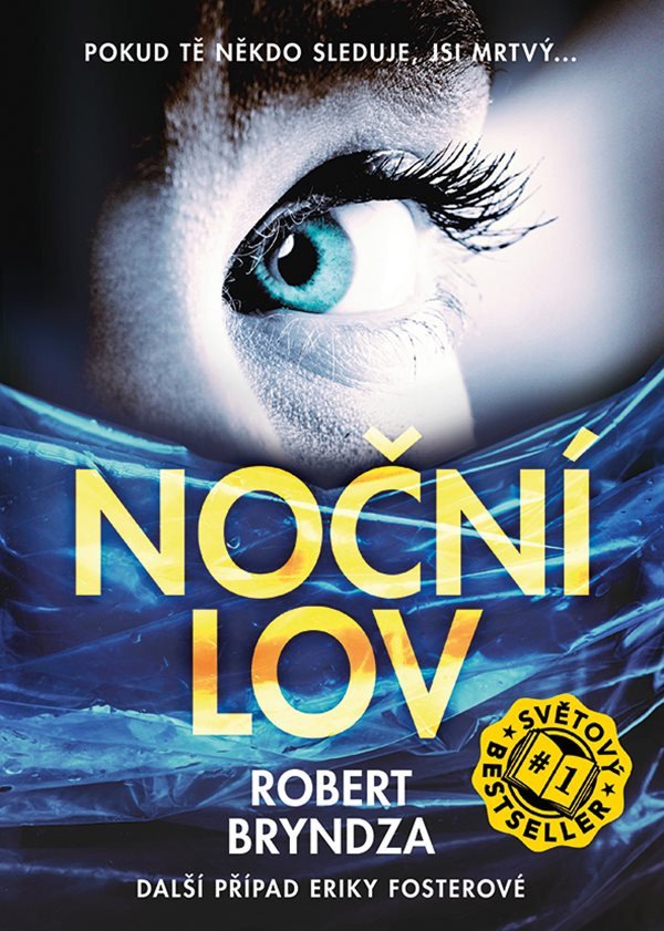 Noční lov – Bryndza Robert