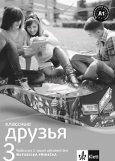 Klassnyje druzja 3 A11 – metodická příručka CD