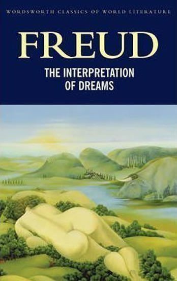 The Interpretation of Dreams – Freud Sigmund