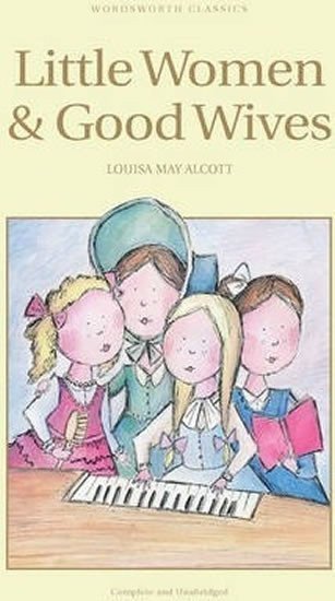 Little Women Good Wives – Alcottová Louisa May