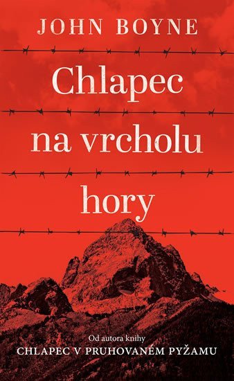 Chlapec na vrcholu hory – Boyne John