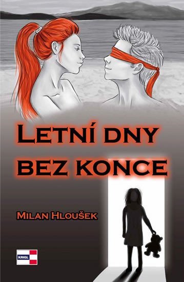 Letní dny bez konce – Hloušek Milan