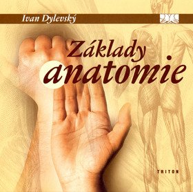 Základy anatomie – Dylevský Ivan (2003)